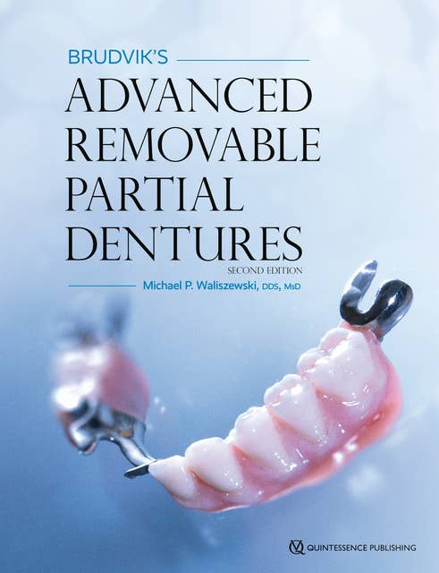 Brudvik's Advanced Removable Partial Dentures: Second edition