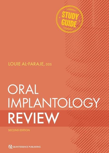 Oral Implantology Review: A Study Guide, Second Edition