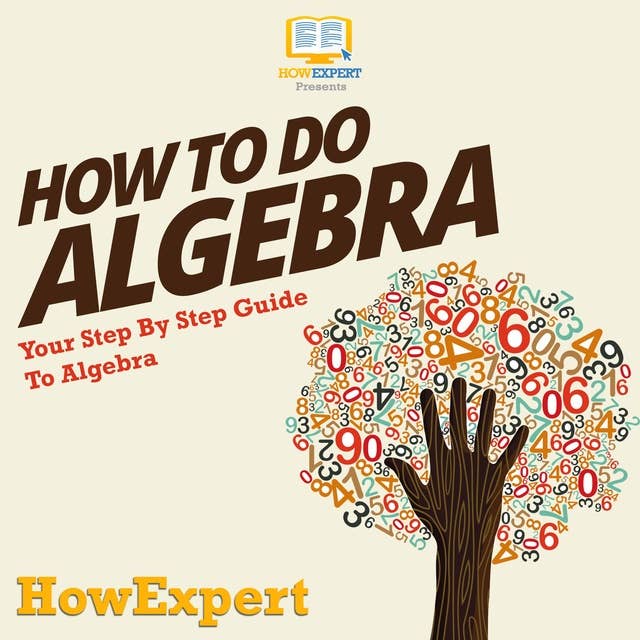 How To Do Algebra