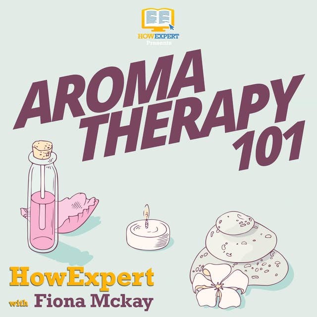 Aromatherapy 101