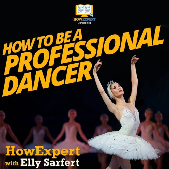 How To Be A Professional Dancer