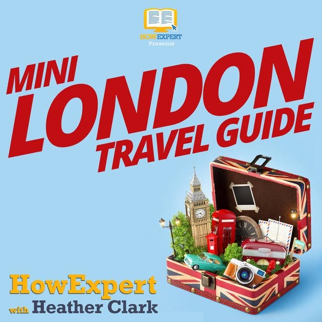 Mini London Travel Guide