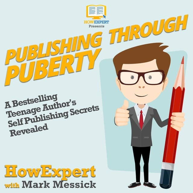 Publishing Through Puberty