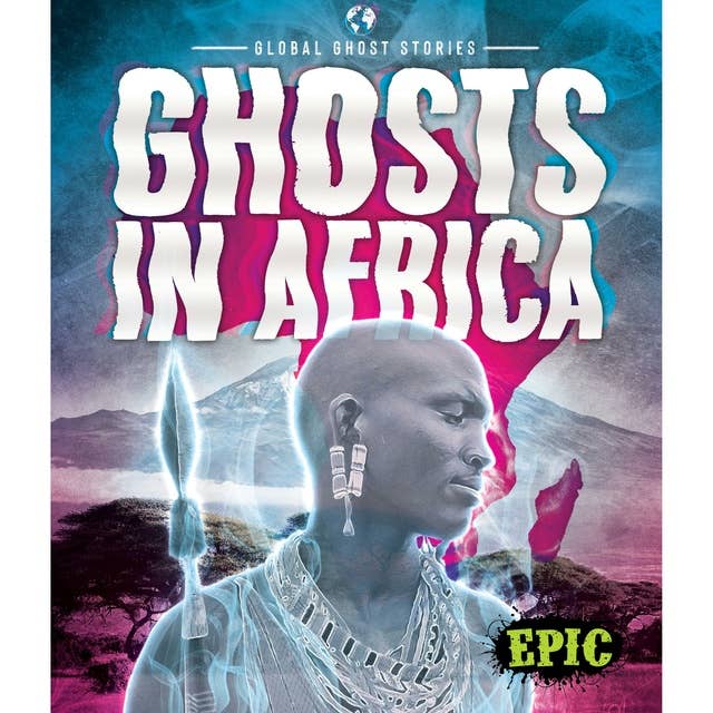 Ghosts in Africa