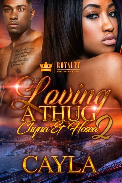 Loving a Thug 2: Cayla & Hosea