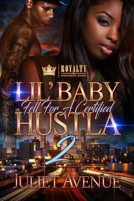 Lil' Baby Fell for a Certified Hustla 2: A Hood Love Triangle