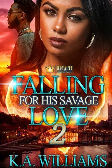 Falling For His Savage Love 2