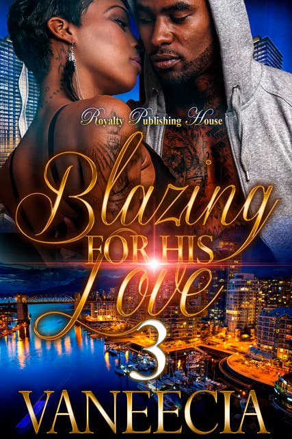 Blazing for His Love 3