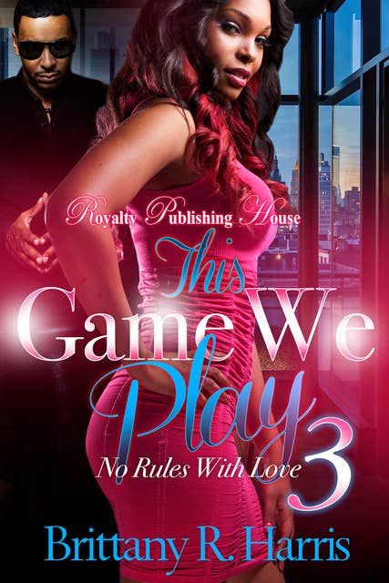 This Game We Play 3: No Rules With Love