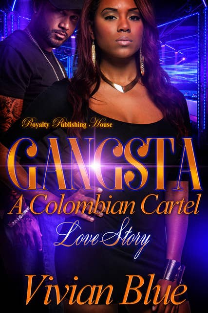 Gangsta: A Colombian Cartel Love Story