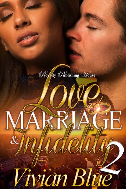 Love, Marriage & Infidelity 2