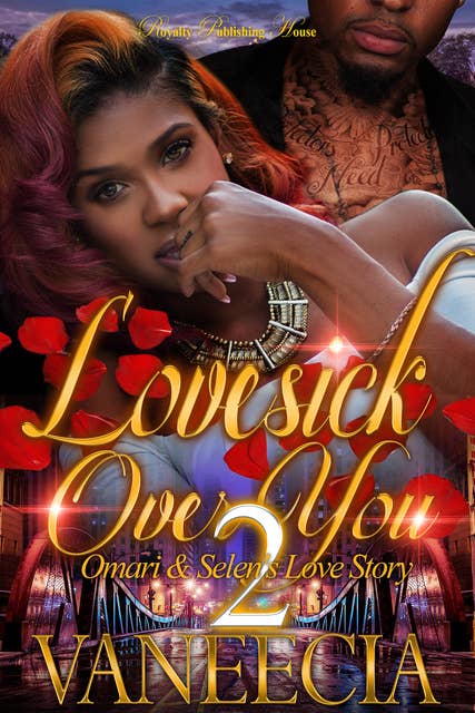 Lovesick Over You 2: Omari & Selen's Love Story