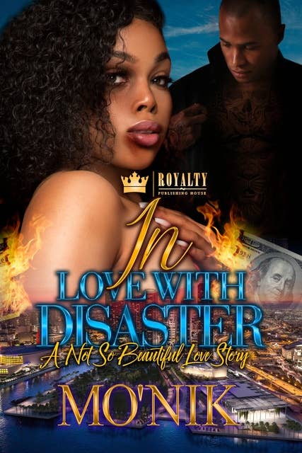 In Love With Disaster: A Not So Beautiful Love Story