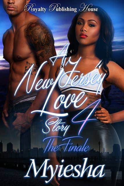 A New Jersey Love Story 4: The Finale