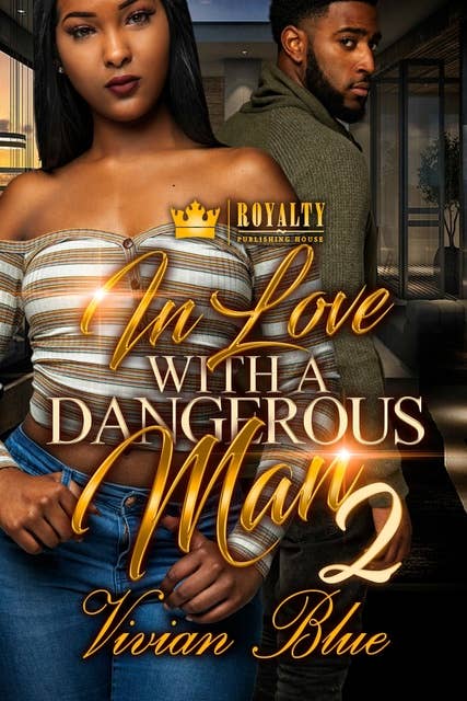 In Love With A Dangerous Man 2