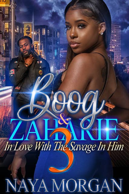 Boog & Zaharie 3: In Love With The Savage In Him