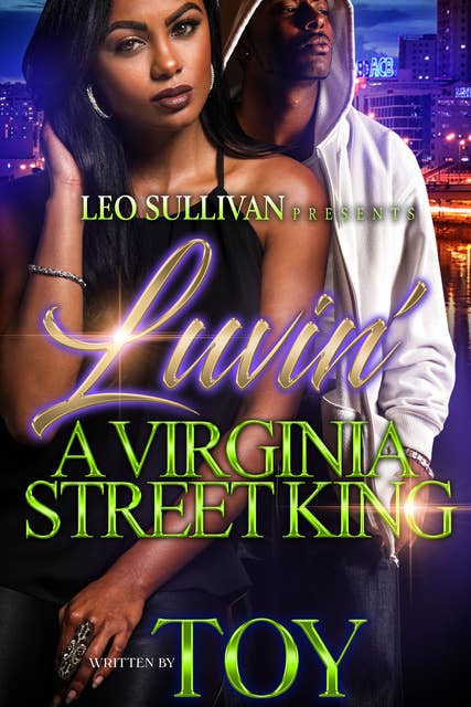 Luvin' a Virginia Street King: A Twisted Love Tale