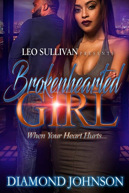 Brokenhearted Girl: When Your Heart Hurts