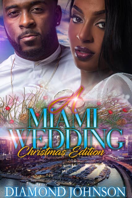 A Miami Wedding: Christmas Edition