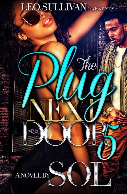 The Plug Next Door 5: Summer's Story