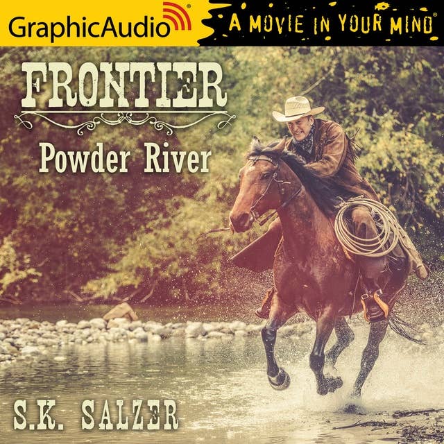 Cover for Powder River [Dramatized Adaptation]