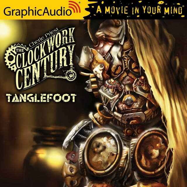 Cover for Tanglefoot [Dramatized Adaptation]