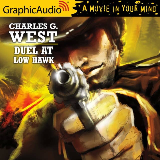 Cover for Duel at Low Hawk [Dramatized Adaptation]