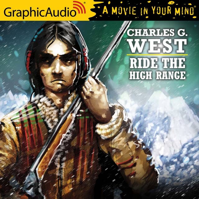 Cover for Ride The High Range [Dramatized Adaptation]