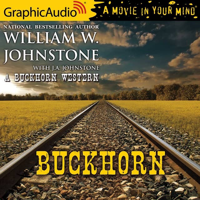 Buckhorn [Dramatized Adaptation]