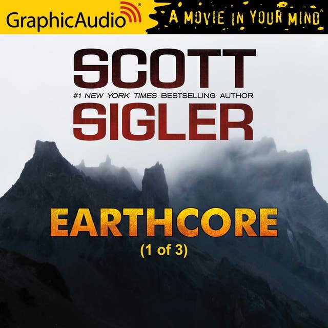 Earthcore (1 of 3) [Dramatized Adaptation]