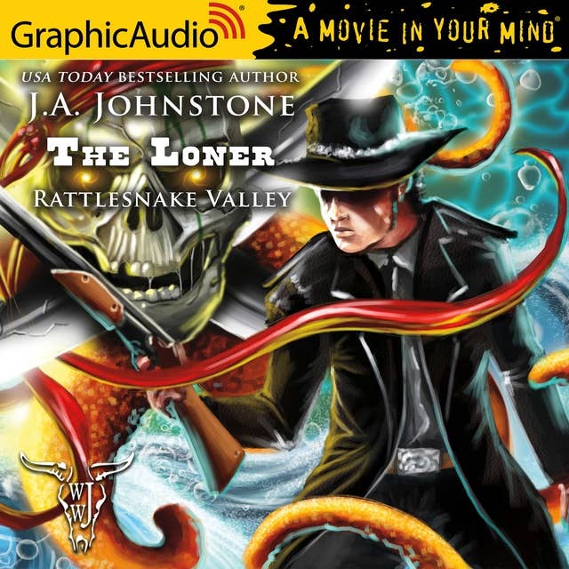 Rattlesnake Valley [Dramatized Adaptation]