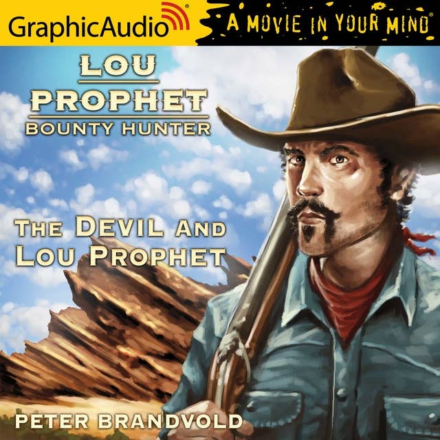 Cover for The Devil and Lou Prophet [Dramatized Adaptation]