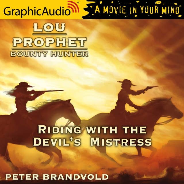 Riding with the Devil's Mistress [Dramatized Adaptation]