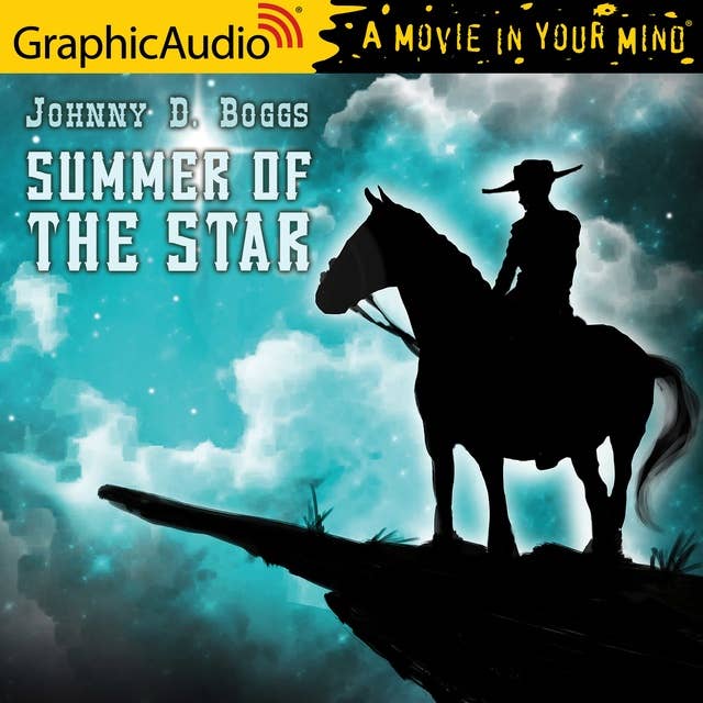 Summer of the Star [Dramatized Adaptation]