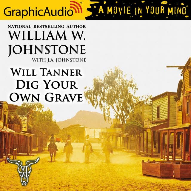 Dig Your Own Grave [Dramatized Adaptation]