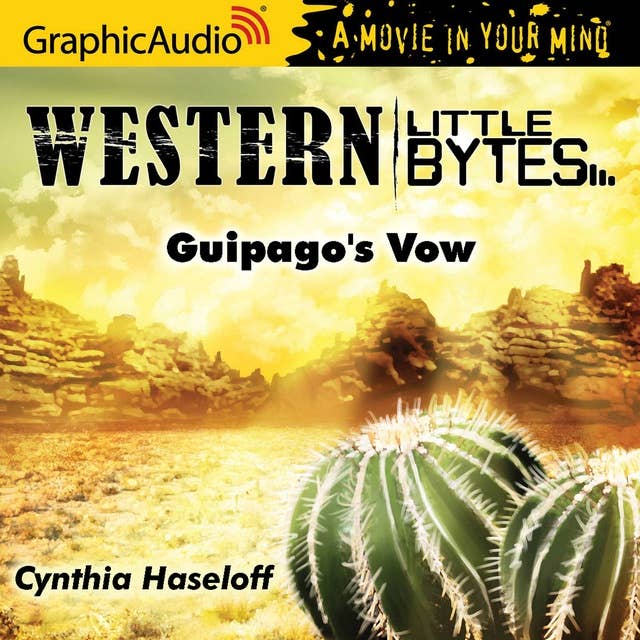 Guipago's Vow [Dramatized Adaptation]
