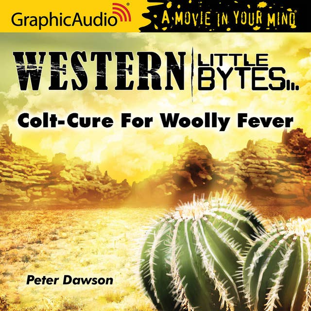 Cover for Colt-Cure For Woolly Fever [Dramatized Adaptation]