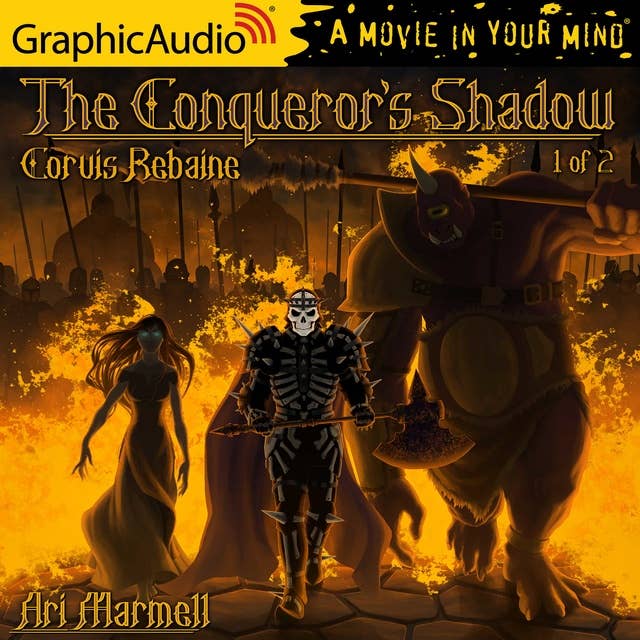 The Conqueror's Shadow (1 of 2) [Dramatized Adaptation]