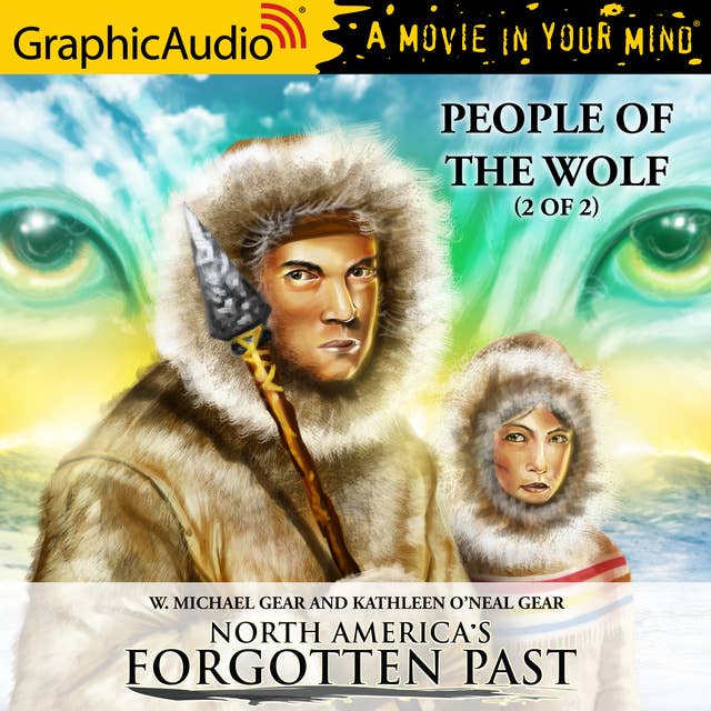 People of the Wolf (2 of 2) [Dramatized Adaptation]