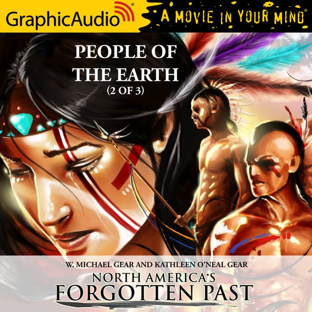 People of the Earth (2 of 3) [Dramatized Adaptation]