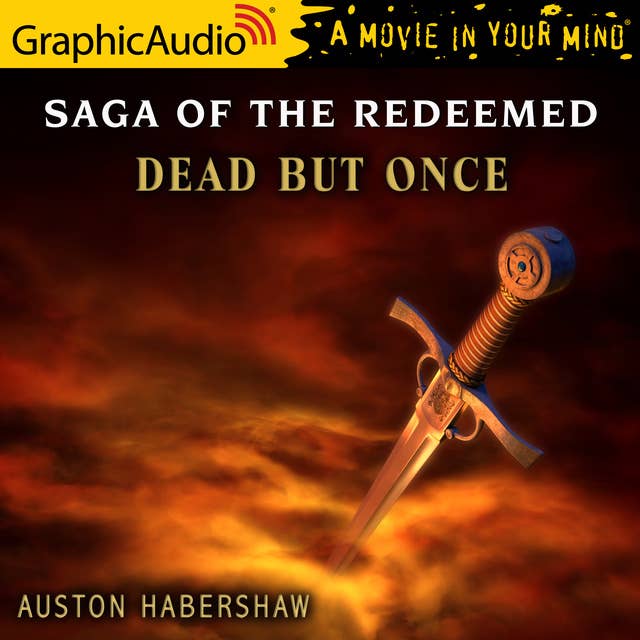 Dead But Once [Dramatized Adaptation]