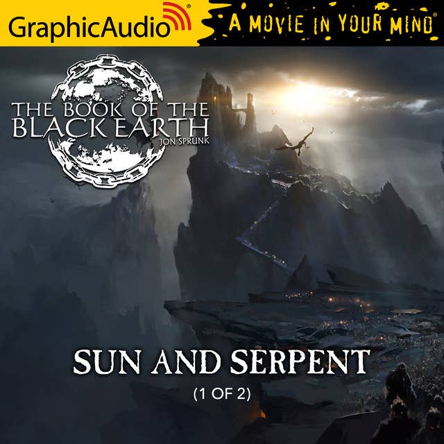 Cover for Sun and Serpent (1 of 2) [Dramatized Adaptation]