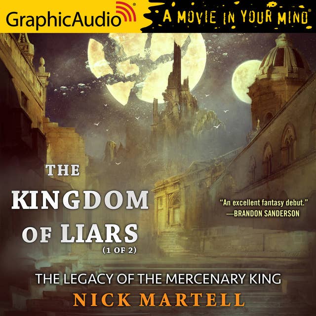 Cover for The Kingdom of Liars (1 of 2) [Dramatized Adaptation]