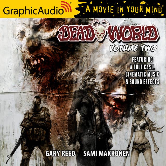 Deadworld: Volume 2 [Dramatized Adaptation]