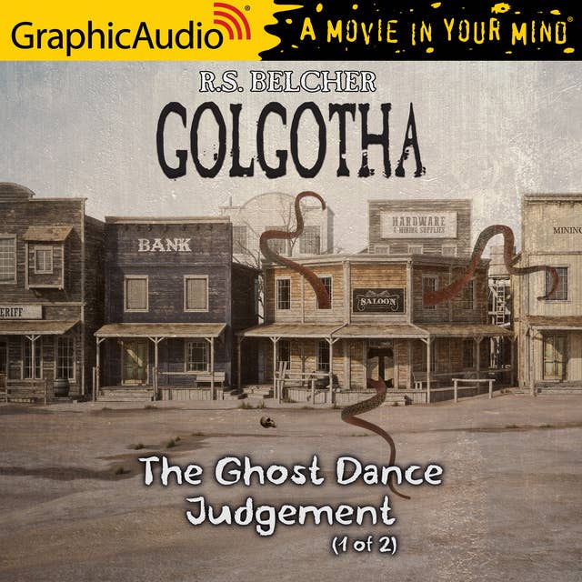 Cover for The Ghost Dance Judgement (1 of 2) [Dramatized Adaptation]