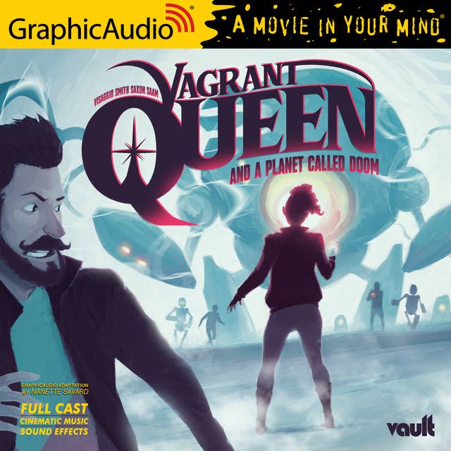 Cover for A Planet Called Doom [Dramatized Adaptation]: Vagrant Queen 2