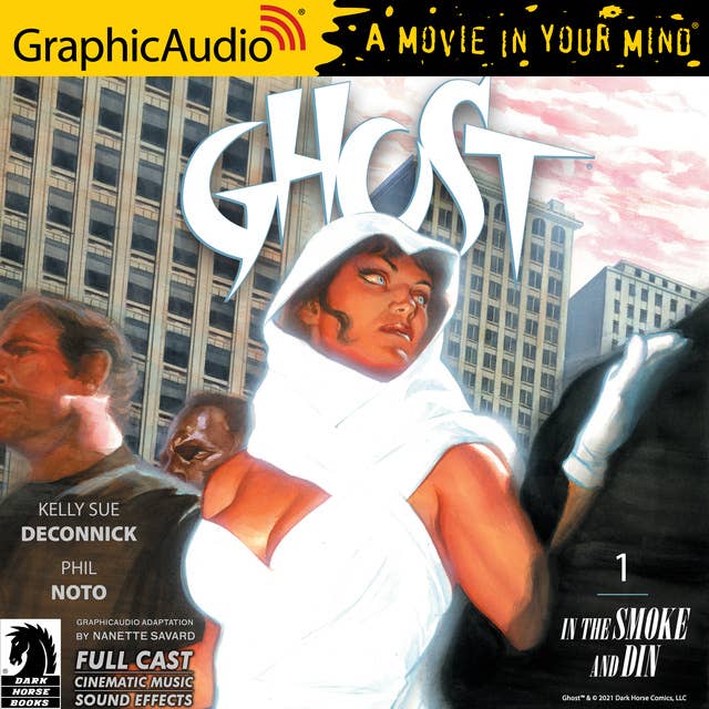 Ghost: In the Smoke and Din