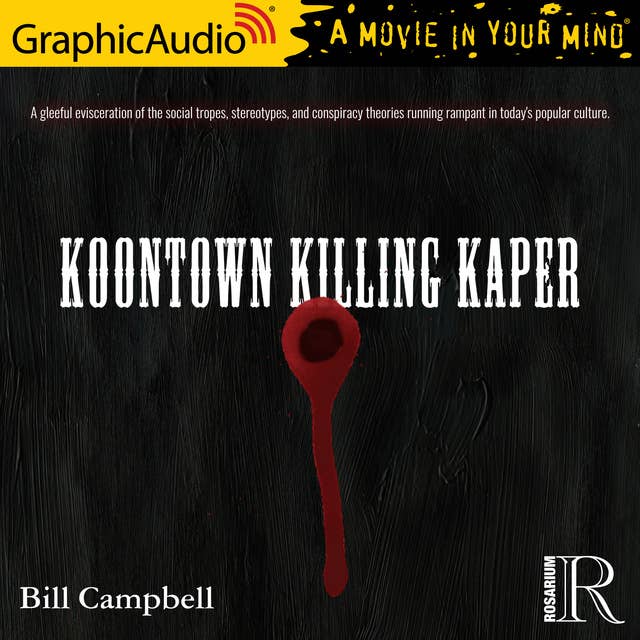 Cover for Koontown Killing Kaper [Dramatized Adaptation]