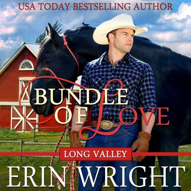 Bundle of Love : A Western Romance Novel: Long Valley Romance Book 7: A Western Romance Novel (Long Valley Romance Book 7)