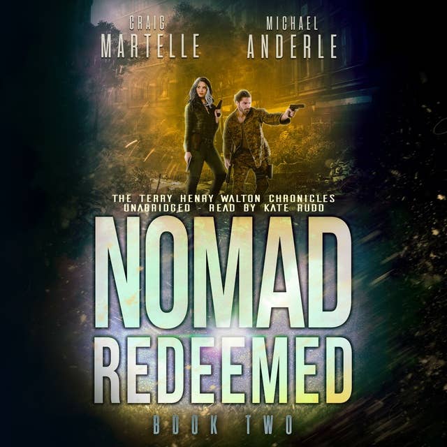 Nomad Redeemed: A Kurtherian Gambit Series